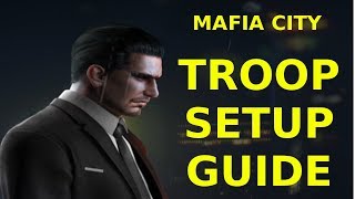 Troop Setup Guide  Mafia City [upl. by Astra815]