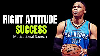 Right ATTITUDE Attracts SUCCESS  Powerful Motivational Speeches To Start Your Day [upl. by Leakcim]