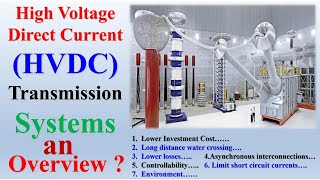 What is High Voltage Direct Current   HVDC Transmission Systems   Power System Operation [upl. by Lilly]