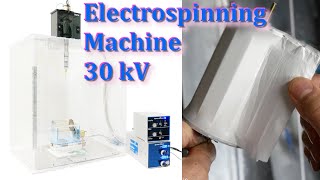 Electrospinning Machine 30kV  Demonstration [upl. by Ainyt222]