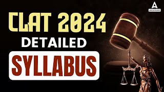 CLAT Syllabus 2024  CLAT Exam Syllabus  CLAT 2024 Syllabus [upl. by Reddy19]