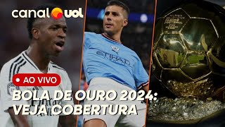 🔴 BOLA DE OURO 2024 AO VIVO ASSISTA À COBERTURA DA PREMIAÇÃO  POLÊMICA COM VINI JR E RODRI [upl. by Yeoj]