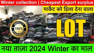 Export Surplus Branded Surplus LOT Winter Collection  Biggest Wholesaler Jaipur [upl. by Aneema]