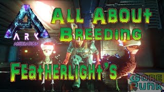 Ark Survival Evolved  All About Breeding Featherlights 2018 [upl. by Eibur294]