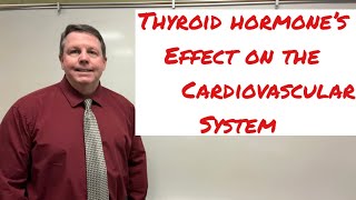 How Thyroid Hormone Effects the Cardiovascular System [upl. by Ilsel4]