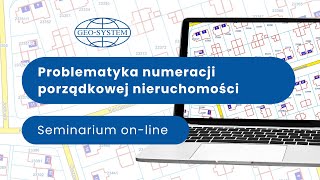 Seminarium online Problematyka numeracji adresowej nieruchomości [upl. by Sarilda]