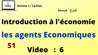 Introduction à léconomie S1  Les agents économiques  Circuit Economique [upl. by Ornie]