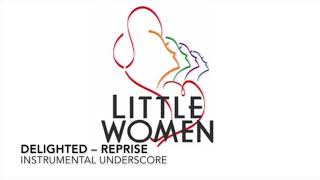 Delighted Reprise  Little Women  Instrumental Underscore [upl. by Leahcim]