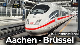 HighSpeed in Belgien  ICE International Aachen  Brüssel  Führerstandsmitfahrt inkl Systemwechsel [upl. by Novyaj34]