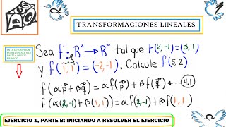 Ejercicio 1 Transformación Lineal de R2 a R2 segunda parte [upl. by Ethelstan276]