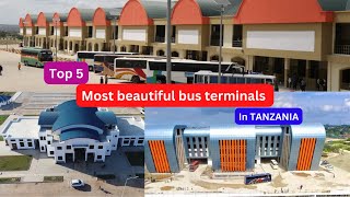 TOP 5 Most Beautiful Bus Terminals in Tanzania 2022 [upl. by Anatol904]