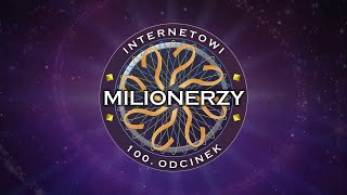 Internetowi Milionerzy I 100 I Odcinek Specjalny I Część 6 I [upl. by Arvie]