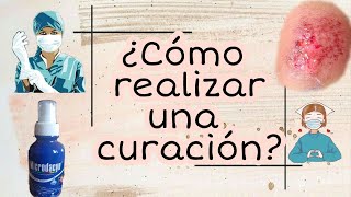 Cómo curar una herida paso a paso [upl. by Loyce]