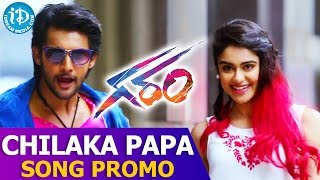 Garam Movie Song  Chilaka Papa Video Song Promo  Aadi Adah Sharma  Agasthya [upl. by Mosera657]