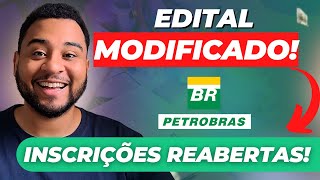 🚨INSCRIÇÕES REABERTAS Concurso Petrobras 2024 Muda Edital e Locais de prova  Entenda o que mudou [upl. by Asiluy]