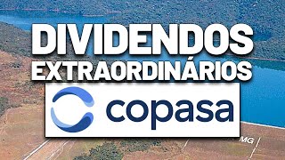 VOU RECEBER 30 MIL EM DIVIDENDOS NOVOS DIVIDENDOS EXTRAORDINÁRIOS DA COPASA CSMG3 NOTÍCIAS [upl. by Bose]