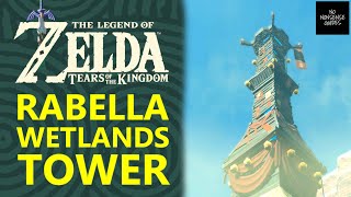 Zelda ToTK Rabella Wetlands Skyview Tower  How to Remove Thorns amp Enter [upl. by Erika357]