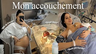 Mon accouchement 👶🏼  péridurale  80h de travail déclenchement césarienne durgence 🤯 [upl. by Bushweller]