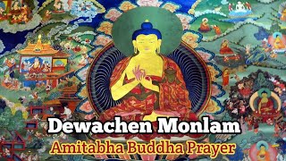 Dewachen Monlam  Amitabha Buddha Prayer For Rebirth In Pure Land Sukhavati  Emaho  RD Videos [upl. by Kerred]