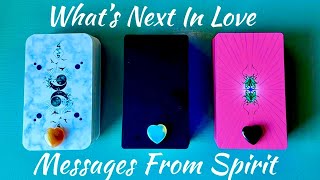 Pick A Card Spirits Messages About Whats Next In Love 🩷🔮 [upl. by Blackman]