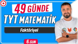 Faktöriyel  49 Günde TYT Matematik Kampı 6Gün  Rehber Matematik [upl. by Tia]