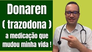 Donaren para que serve Como age no corpo trazodona ansiedade depressão dor sono [upl. by Toinette]