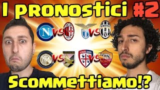 SCOMMETTIAMO CHE VINCI I PRONOSTICI DEL GABBONE SERIE A  GIORNATA 2 [upl. by Idnew]