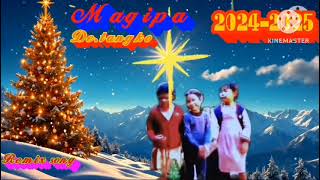 Magipa detangko Garo Christmas song Karben Official Singer Karben Music by Sengkam Best 20242025 [upl. by Kamaria]