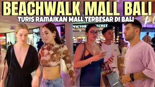 BEACHWALK MALL KUTA BALI  WOW …TURIS RAMAIKAN MALL TERBESAR YANG ADA DI BALI  TER UPDATE [upl. by Nyer]