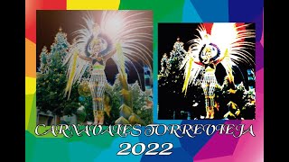 CARNAVAL TORREVIEJA 2022 [upl. by Kowalski511]