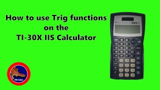 How to use Trigonometry Functions on the TI30X iis Calculator [upl. by Wendye396]