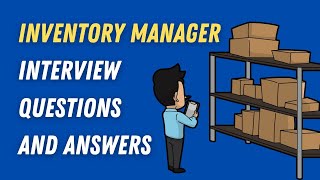 Inventory Manager Interview Questions And Answers [upl. by Sapers]