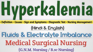 Hyperkalemia  Hyperkalemia In Hindi  Medical Surgical Nursing Lecture [upl. by Magnum860]