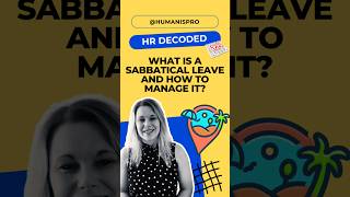 What is Sabbatical Leave sabbatical unpaid holiday leave hr hradvice hrdefined hrinsights [upl. by Kalikow]