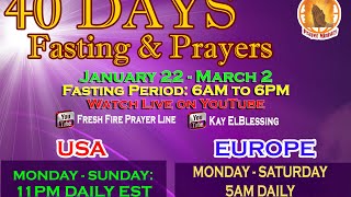 40 Days Fasting amp Prayers Day 2 ”Rev Kay ELblessing””wwwFreshfireprayercom” [upl. by Hawley]