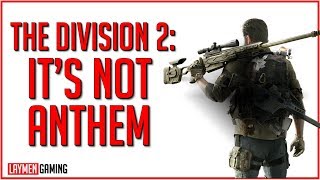 Were Disappointed That The Division 2 Isnt Broken Garbage Review [upl. by Mae]