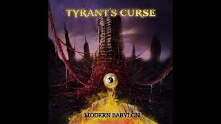 Tyrant´s Curse  Modern Babylonby Full Album 2024 [upl. by Killam786]