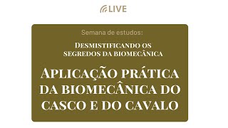 Aplicação prática da biomecânica do casco e do cavalo [upl. by Aicad]