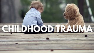 What is Childhood Trauma Definition of Childhood Trauma [upl. by Raff]