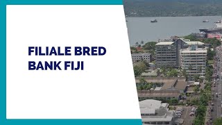 FILIALE BRED Découvez la BRED Bank Fiji [upl. by Lubow]