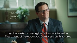 Kyphoplasty Nonsurgical Spine Procedure for Osteoporosis Dr Chambliss Harrod The Spine Center [upl. by Allemaj]