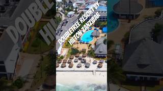 DoubleTree Resort by Hilton Zanzibar luxurydream lifestyledestination dreamplaces beachbeauty [upl. by Uhile]