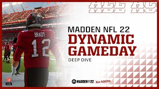 Madden 22  Dynamic Gameday  All Access Deep Dive Trailer [upl. by Odeen236]