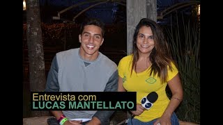 Entrevista com Lucas Mantellato [upl. by Pero]