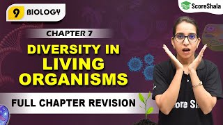 Diversity In Living Organisms Class 9 CBSE  Full Chapter  Class 9 Science Chapter 7 [upl. by Enenaj609]