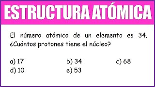 El número atómico de un elemento es 34 ¿Cuántos protones tiene el núcleo  ESTRUCTURA ATÓMICA [upl. by Prima537]