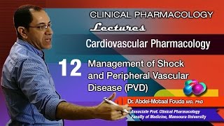 Cardiovascular Pharmacology Ar  12  Management of shock and PVD [upl. by Erlin]