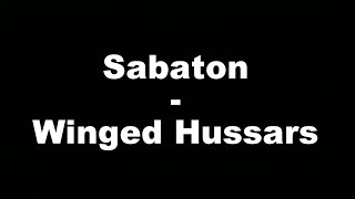 Sabaton  Winged Hussars Hungarian lyrics\Magyar felirat [upl. by Dewey]