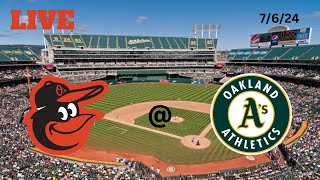 Baltimore Orioles  Oakland Athletics  LIVE PlaybyPlay amp Commentary  7624  Game 89 [upl. by Stedt955]