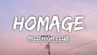 Mild High Club  Homage Lyrics [upl. by Stannfield]